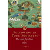 Following in Your Footsteps The Lotus-born Guru in India Volume 2