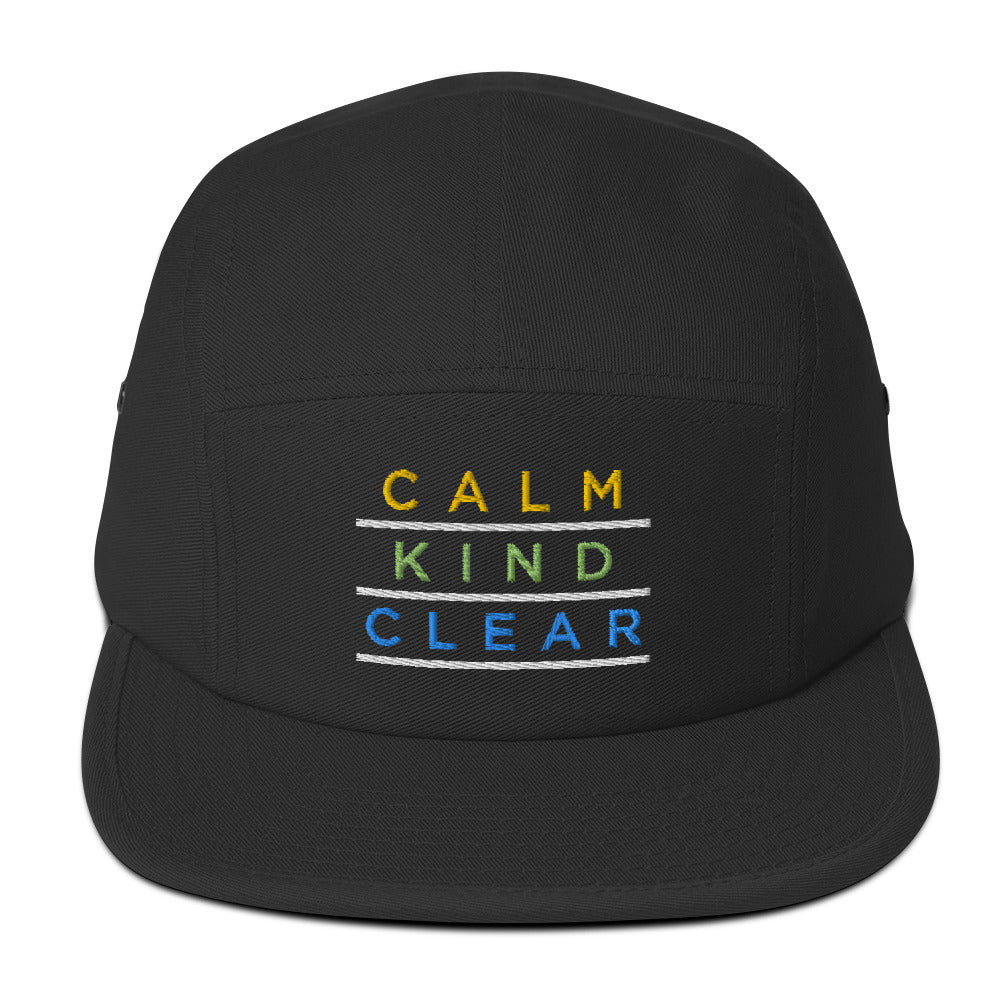Calm Kind Clear Five Panel Cap