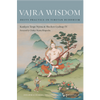 Vajra Wisdom: Deity Practice in Tibetan Buddhism
