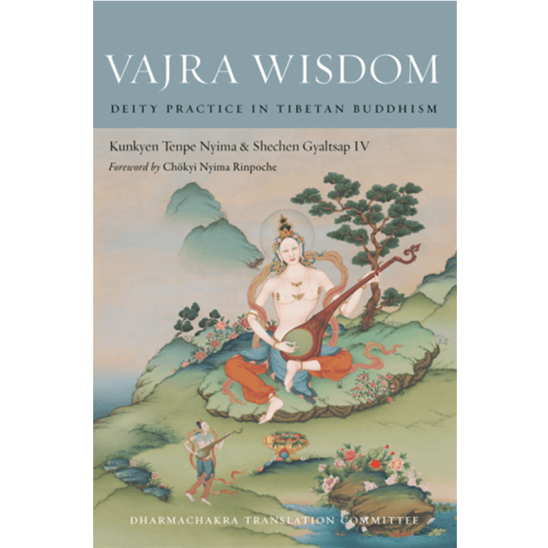 Vajra Wisdom: Deity Practice in Tibetan Buddhism